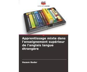 Apprentissage mixte dans l'enseignement supérieur de l'anglais langue étrangère