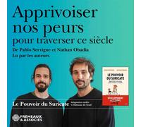 PABLO SERVIGNE ET NA - APPRIVOISER NOS PEURS POUR TRAVERSER CE SIECLE - K72z