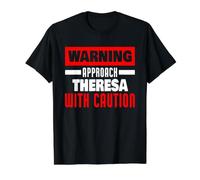 Approach Theresa with Caution Funny Theresa Name Value Graphic T-Shirt, Men, Black, M