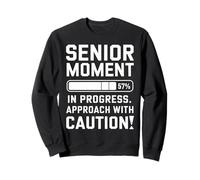 Approach With Caution Old Retired Senior Citizen Sweatshirt