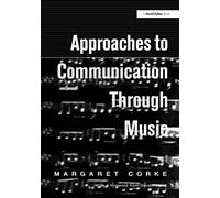 Approaches to Communication through Music