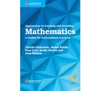 Approaches to Learning and Teaching Mathematics : A Toolkit for International Teachers