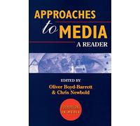 Approaches to Media: A Reader: 1 (Foundations in Media)
