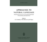 Approaches to Natural Language: Proceedings of the 1970 Stanford Workshop on Grammar and Semantics: 49 (Synthese Library, 49)