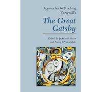 Approaches to Teaching Fitzgerald's the Great Gatsby (Approaches to Teaching World Literature (Paperback)): 108