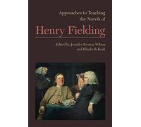 Approaches to Teaching the Novels of Henry Fielding (Approaches to Teaching World Literature): 139