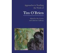 Approaches to Teaching the Works of Tim O'Brien (Approaches to Teaching World Literature): 114