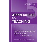 Approaches to Teaching (Thinking About Education Series)