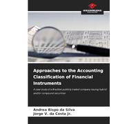 Approaches to the Accounting Classification of Financial Instruments: A case study of a Brazilian publicly traded company issuing hybrid and/or compound securities