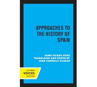 Approaches to the History of Spain