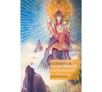 Approaching Enlightenment: A Guidebook for Buddhist Ritual