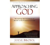Approaching God: Accepting the Invitation to Stand in the Presence of God