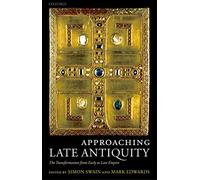 Approaching Late Antiquity - 9780199297375