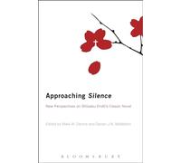 Approaching Silence: New Perspectives on Shusaku Endo's Classic Novel
