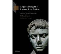 Approaching the Roman Revolution - 9780198767060