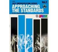 Approaching the Standards, Volume 2: B-flat (Jazz Improvisation Series)