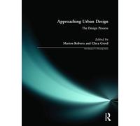 Approaching Urban Design: The Design Process
