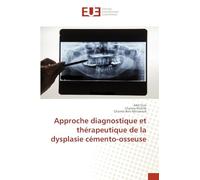 Approche diagnostique et thérapeutique de la dysplasie cémento-osseuse