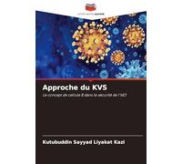 Approche du KVS: Le concept de cellule B dans la sécurité de l'IdO