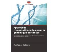 Approches computationnelles pour la génomique du cancer: Identification des mutations intergéniques somatiques pertinentes dans le cancer