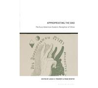 Appropriating the Dao: The Euro-American Esoteric Reception of China