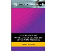 Approximation and Optimization of Discrete and Differential Inclusions