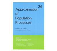 Approximation of Population Processes: 36 (CBMS-NSF Regional Conference Series in Applied Mathematics, Series Number 36)