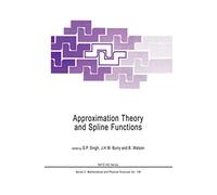 Approximation Theory and Spline Functions: 136 (Nato Science Series C:, 136)