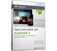 Apps entwickeln mit Android 4 - Video-Training - Native Anwendungen für Android-Smartphones und -Tablets entwickeln (Win+MAC+Linux+iPad)