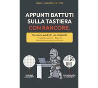 Appunti battuti sulla tastiera con rancore: Quaderno ironico a quadretti con giochi e passatempi · Regalo divertente per colleghi, capo e amici ... d'Ufficio - Taccuini ironici a quadretti)