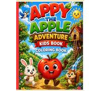 Appy The Apple Adventure: Kids Book Coloring Book”