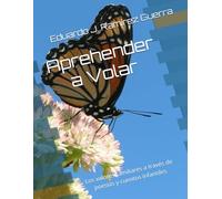 Aprehender a Volar: Los valores familiares a través de poesías y cuentos infantiles