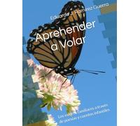 Aprehender a Volar: Los valores familiares a través de poesías y cuentos infantiles