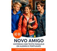 Aprenda Inglês A2-B1 com Histórias: Livro Bilíngue Inglês-Português: Aprenda inglês com histórias e diálogos para o dia a dia