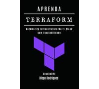 APRENDA TERRAFORM: Automatize Infraestrutura Multi-Cloud com Escalabilidade (Cloud, Infraestrutura & Automação Brasil)