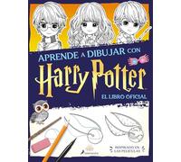 Aprende a Dibujar Con Harry Potter (El Libro Oficial) / The Official Harry Potter How-To-Draw