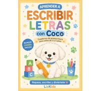 Aprende a Escribir Letras con Coco: Cuaderno de preescritura para niños de 3 a 5 años - Bilingüe Español - English