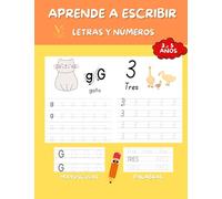Aprende a Escribir Letras y Números 3 a 5 años: Letras Mayúsculas y Minúsculas - Números con Palabras - Libro de Caligrafía Infantil de 3 a 5 años