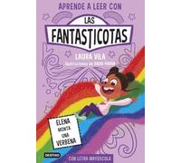 Aprende a leer con Las Fantasticotas 9. Elena monta una verbena: En letra MAYÚSCULA para aprender a leer (Libros para niños a partir de 5 años)