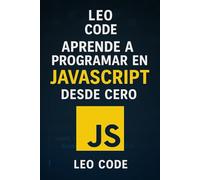Aprende a Programar en JavaScript Desde Cero