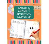Aprende a repasar y diviértete coloreando. A partir de 2 años: Libro de actividades para niños con líneas y figuras sencillas para estimular la creatividad y la coordinación (Grafomotricidad)