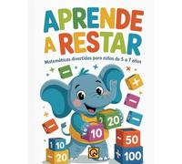 Aprende a Restar: Matemáticas Divertidas Niños Cuaderno de Actividades Educativas para Practicar Restas de Decenas y Centenas Enteras | Problemas de ... para Preescolar, Kindergarten y Primer Grado