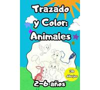 Aprende a Trazar y Colorear Animales: Mi Cuaderno de Actividades Creativas para Niños en Edad Preescolar: Ejercicios de trazo y motricidad fina en blanco y negro para niños de 2 a 6 años