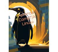 Aprende CompTIA Linux+ (Ruta Certificada)