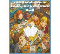 Aprende Inglés Jugando! English-Spanish Word Search: Speak English One Word at a Time! ESL Word Puzzles en Español