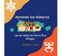 Aprende los Números con los Taínos de Puerto Rico