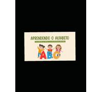 Aprendendo o Alfabeto: Descobrindo letras, sons e palavras de forma divertida