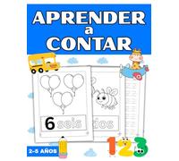 Aprender a Contar para Niños: Aprender a Escribir y Repasar los Números | Cuaderno de Actividades para Preescolar | Niños de 2 a 5 Años