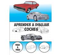 Aprender a Dibujar Coches Paso a Paso: Como Dibujar Coches paso a paso Para adultos Principiantes ( línea negro ,papel cuadriculado ) para niños de 4 a 12 años.