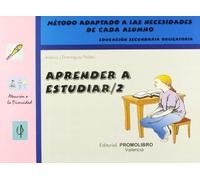 Aprender a estudiar 2 : método adaptado a las necesidades de cada alumno, ESO